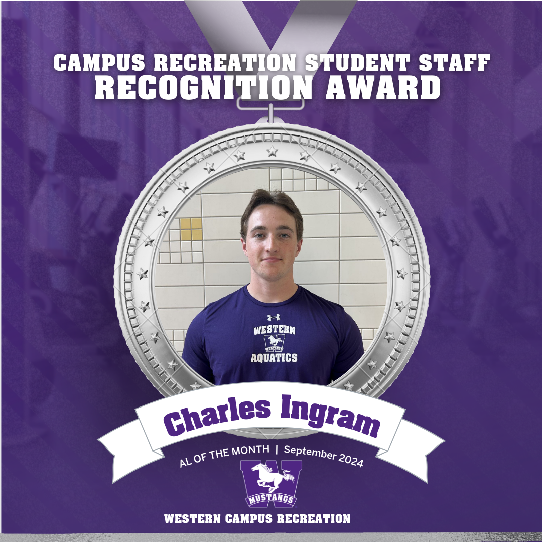 Top Text: "CAMPUS RECREATION STUDENT STAFF RECOGNITION AWARD" Visual Elements: Silver medal graphic with a ribbon at the top. Center photo of Charles Ingram. Banner at the bottom with "Charles Ingram" in bold purple text. Small text below banner: "AQUATICS LIFEGUARD LEADER OF THE MONTH | September 2024" Western Mustangs logo below. Footer text: "WESTERN CAMPUS RECREATION" on a dark purple background.